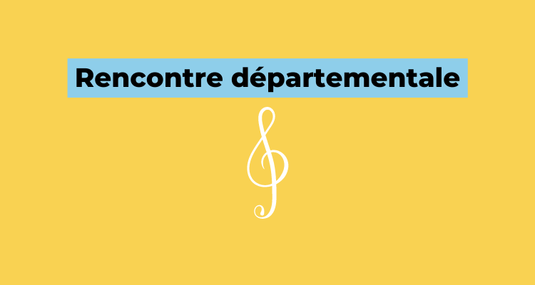 Rencontre départementale