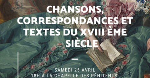 Chansons, correspondances et textes du XVIII ème siècle